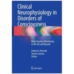 Clinical Neurophysiology in Disorders of Consciousness, Fachbücher von Steven Laureys, Andrea O. Rossetti