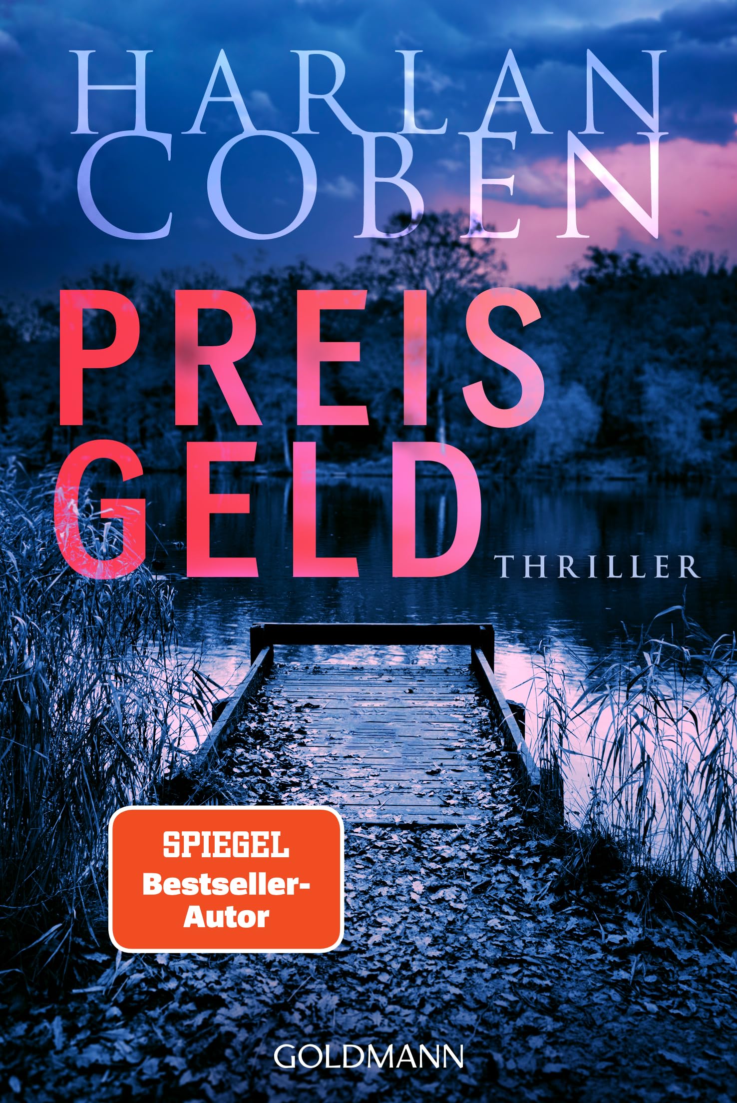 Harlan Coben - Preisgeld - Myron Bolitar ermittelt: Thriller (Myron-Bolitar-Reihe, Band 4) - Preis vom 02.10.2026 23:42:20 h