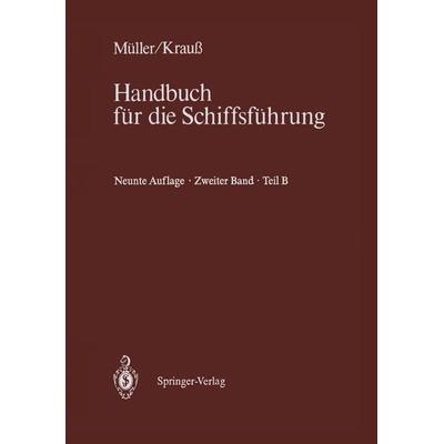 Schiffahrtsrecht und Manövrieren, Taschenbuch von , Springer Berlin, 978-3-642-64807-6