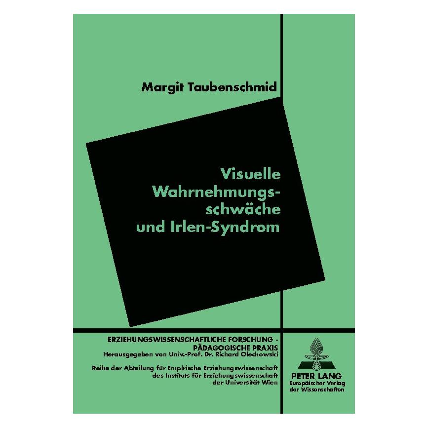 Peter Lang Visuelle Wahrnehmungsschwäche und Irlen-Syndrom (Deutsch, Softcover, Margit Taubenschmid) (7342589)