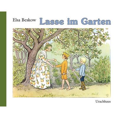Lasse im Garten, Taschenbuch von Elsa Beskow, Urachhaus, 978-3-8251-7905-2