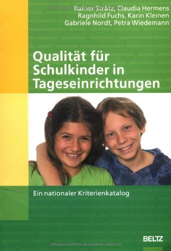 Rainer Strätz - Qualität für Schulkinder in Tageseinrichtungen: Ein nationaler Kriterienkatalog - Preis vom 09.10.2026 07:28:09 h