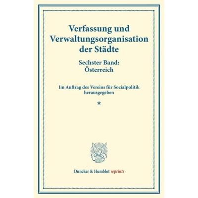 Verfassung und Verwaltungsorganisation der Städte., Taschenbuch von , Duncker & Humblot, 978-3-428-17376-1