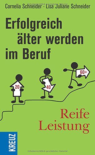 Cornelia Schneider - Reife Leistung - Erfolgreich älter werden im Beruf - Preis vom 30.09.2026 09:01:18 h