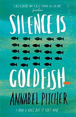 Annabel Pitcher - Silence is Goldfish - Preis vom 10.10.2026 11:48:34 h