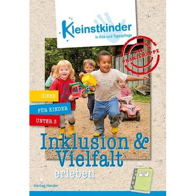 Die Praxismappe: Inklusion & Vielfalt erleben, Gebundene Ausgabe von , Herder, 978-3-451-50076-3