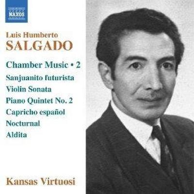 Salgado: Kammermusik,Vol. 2 - Kansas Virtuosi, CD