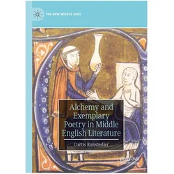 Alchemy and Exemplary Poetry in Middle English Literature, Fachbücher von Curtis Runstedler