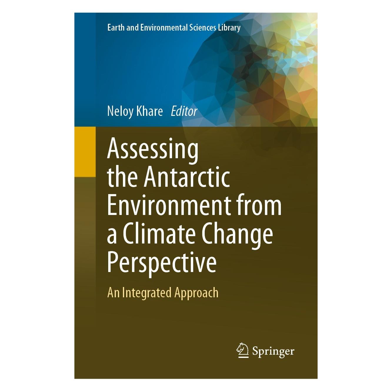Springer Assessing the Antarctic Environment from a Climate Change Perspective (Englisch, Hardcover, Neloy Khare) (9783030870775)