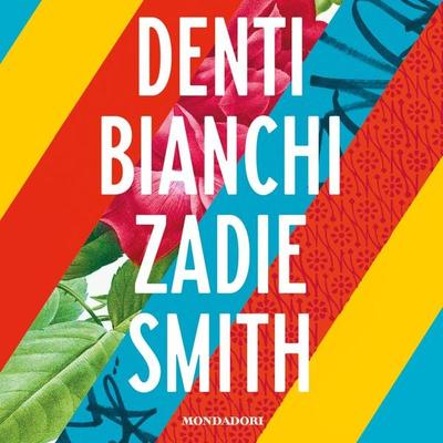 Denti bianchi - Zadie Smith, Audio, 9788852158681
