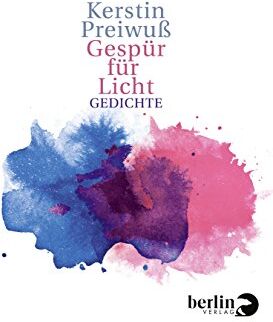 Kerstin Preiwuß - Gespür für Licht: Gedichte - Preis vom 09.10.2026 07:28:09 h