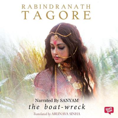 The Boat Wreck - Rabindranath Tagore, Audio, 9780430018035