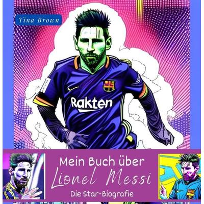 Mein Buch über Lionel Messi -
