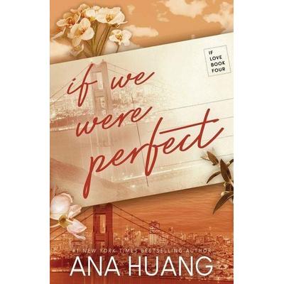 If We Were Perfect, Taschenbuch von Ana Huang, Sourcebooks Inc, 978-1-72829-560-2