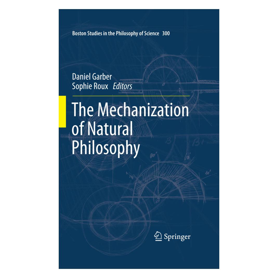 Springer The Mechanization of Natural Philosophy (Englisch, Softcover, Sophie Roux) (55569864)