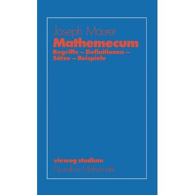Mathemecum, Taschenbuch von Joseph Maurer, Vieweg & Teubner, 978-3-528-07251-3