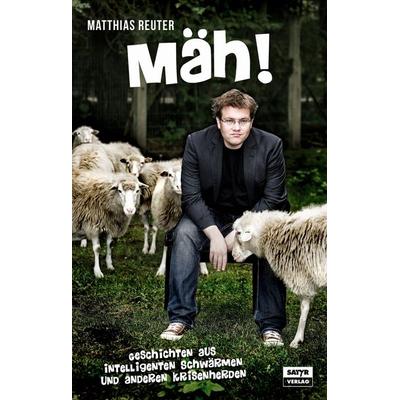 Mäh!, Taschenbuch von Matthias Reuter, Satyr, 978-3-944035-16-1