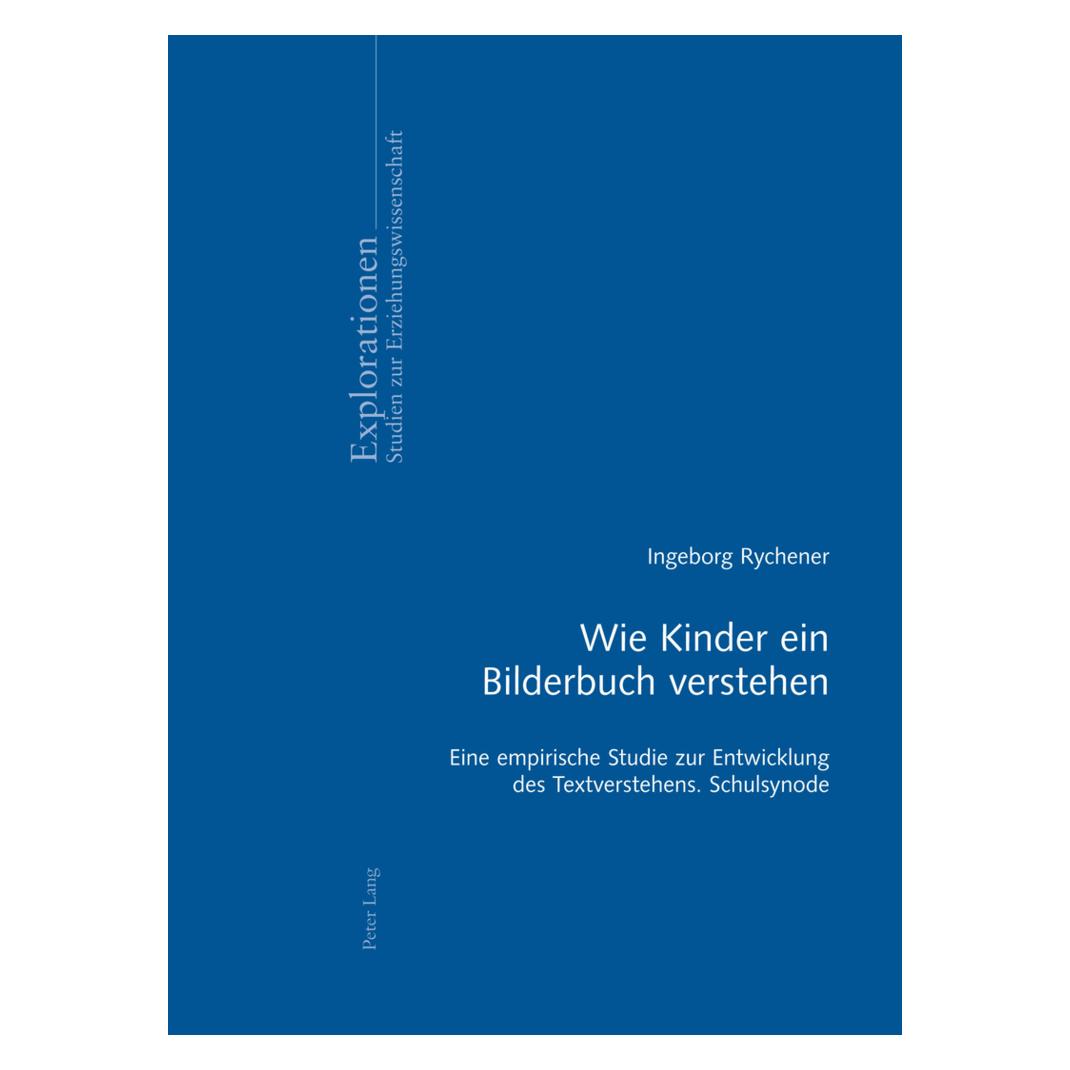 Peter Lang Wie Kinder ein Bilderbuch verstehen (Deutsch, Softcover, Inge Rychener) (8556970)
