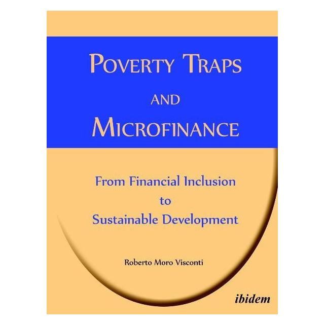 ibidem Poverty Traps and Microfinance (Englisch, Softcover, Roberto Moro Visconti) (55396032)