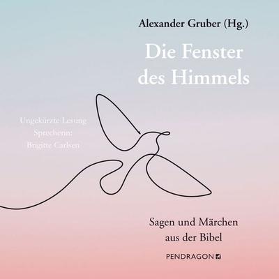 Die Fenster des Himmels - Alexander Gruber, Audio, 9783865327956