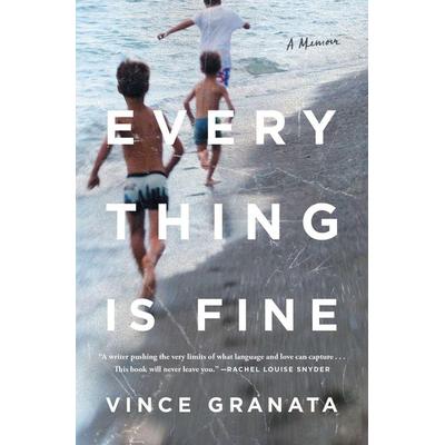 Everything Is Fine, Taschenbuch von Vince Granata, Atria Books, 978-1-982133-45-0