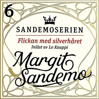 Flickan med silverhåret - Margit Sandemo, Audio, 9789178751396