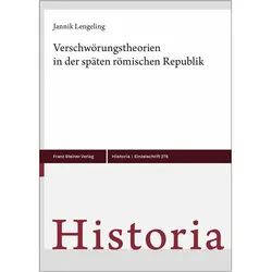 Verschwörungstheorien in der späten römischen Republik, Fachbücher von Jannik Lengeling
