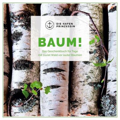 BAUM!, Taschenbuch von , BoD – Books on Demand, 978-3-7534-0349-6