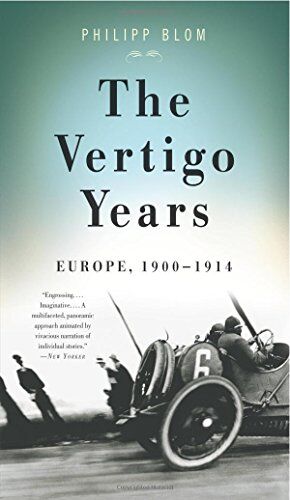 Philipp Blom - The Vertigo Years: Europe, 1900-1914 - Preis vom 10.10.2026 11:48:34 h