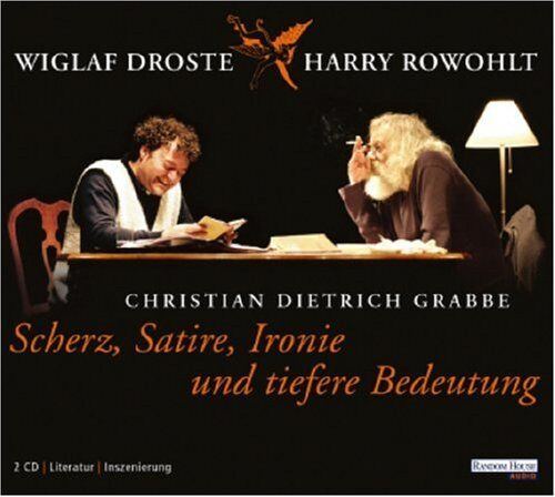 Grabbe, Christian D. - Scherz, Satire, Ironie und tiefere Bedeutung. 2 CDs - Preis vom 09.10.2026 07:28:09 h