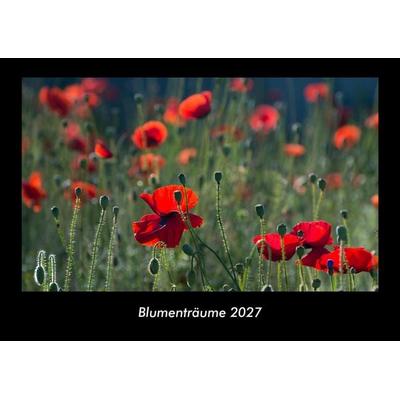 Blumenträume 2027 Fotokalender DIN A3