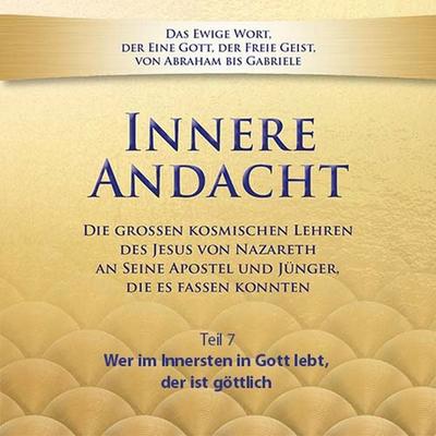 Innere Andacht - Teil 7 - , Audio, 9783964466761