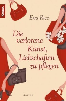 Eva Rice - Die verlorene Kunst, Liebschaften zu pflegen - Preis vom 30.09.2026 09:01:18 h