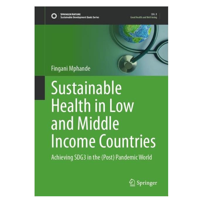 Springer Sustainable Health in Low and Middle Income Countries (Englisch, Hardcover, Fingani Mphande) (71877475)
