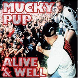 Mucky Pup - Alive & Well - Preis vom 11.10.2026 03:10:56 h