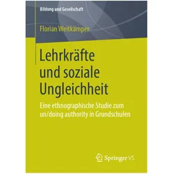 Lehrkräfte und soziale Ungleichheit, Fachbücher von Florian Weitkämper