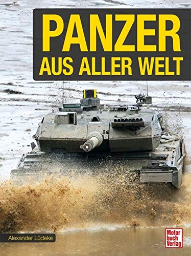 Alexander Lüdeke - Panzer aus aller Welt - Preis vom 13.10.2026 19:28:25 h