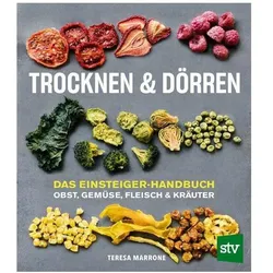 Trocknen und Dörren, Ratgeber von Teresa Marrone
