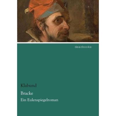 Bracke, Taschenbuch von Klabund, Dearbooks, 978-3-95455-731-8
