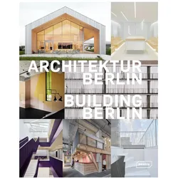 Architektur Berlin, Bd. 12 Building Berlin, Vol. 12, Sachbücher von Architektenkammer Berlin