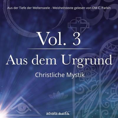 Aus dem Urgrund - Om C. Parkin, Audio, 9783989111462