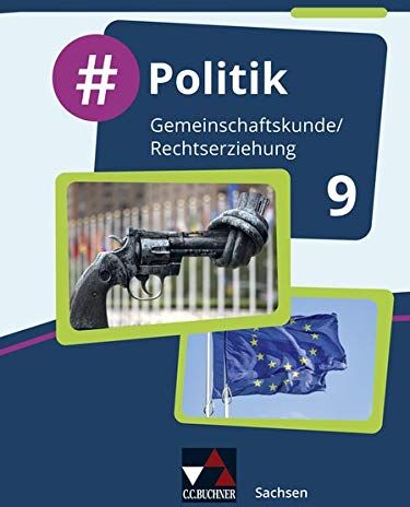 Rico Bittner - #Politik – Sachsen / #Politik Sachsen 9: Gemeinschaftskunde / Rechtserziehung für die Oberschule (#Politik – Sachsen: Gemeinschaftskunde / Rechtserziehung für die Oberschule) - Preis vom 09.10.2026 07:28:09 h
