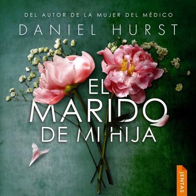 El marido de mi hija - Daniel Hurst, Audio, 9788742814093