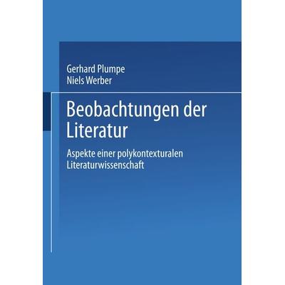 Beobachtungen der Literatur, Taschenbuch von , VS Verlag für Sozialwissenschaften, 978-3-531-12665-4