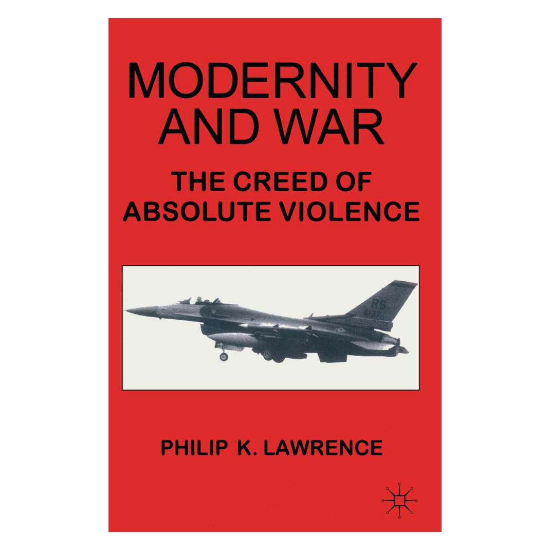 Springer Modernity and War (Englisch, Softcover, Philip K. Lawrence) (55618440)