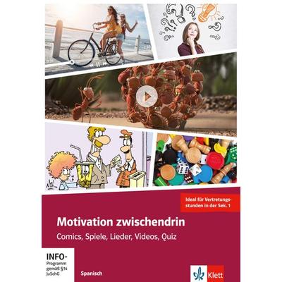 Motivation zwischendrin, Taschenbuch von Silvia Vega Ordóñez, Klett Sprachen GmbH, 978-3-12-526823-4