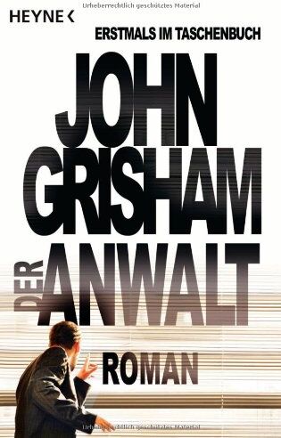 John Grisham - Der Anwalt. Roman - Preis vom 10.10.2026 11:48:34 h