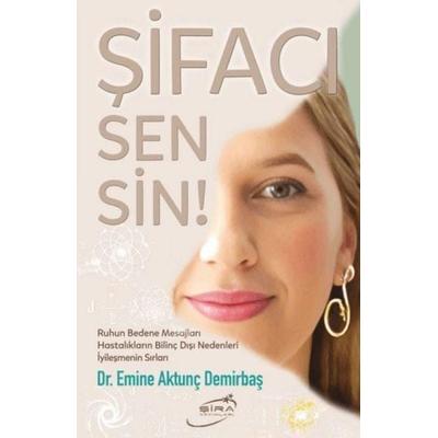 Sifaci Sensin, Taschenbuch von Emine Aktunc Demirbas, Sira Yayinlari