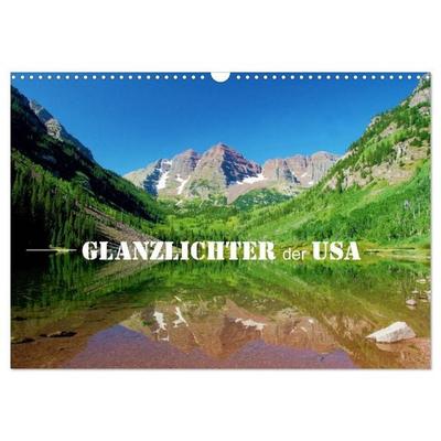 Glanzlichter der USA (Wandkalender 2027 DIN A3 quer), CALVENDO Monatskalender