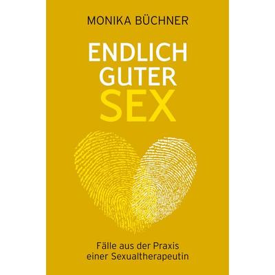 Endlich guter Sex, Taschenbuch von Monika Büchner, Nova MD, 978-3-96966-857-3